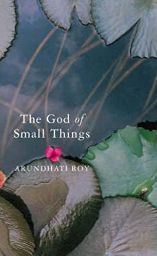 The God of small things; Arundhati Roy; 2005