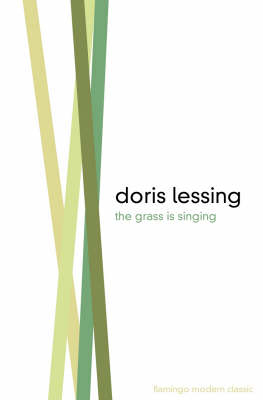 The Grass is Singing; Doris May Lessing; 1989