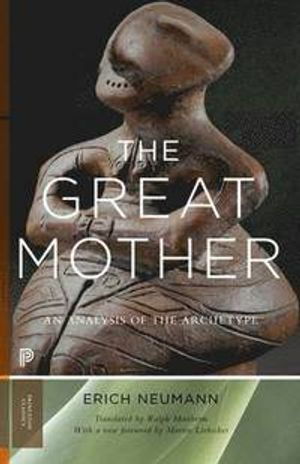 The Great Mother; Erich Neumann; 2015