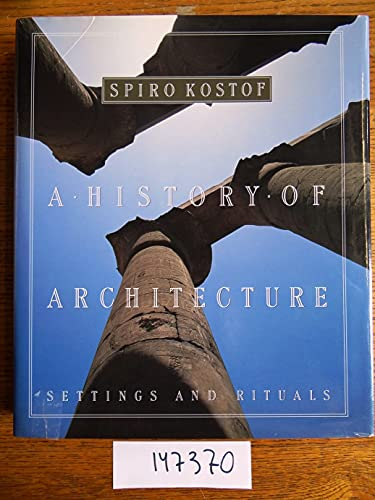 The History of Architecture; Spiro Kostof; 1995