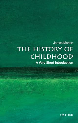 The History of Childhood; James Marten; 2018