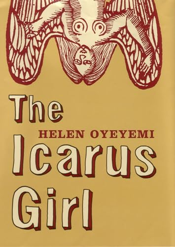 The Icarus Girl; Helen Oyeyemi; 2005