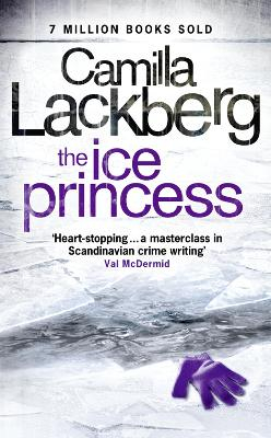 The Ice Princess; Camilla Läckberg; 2011