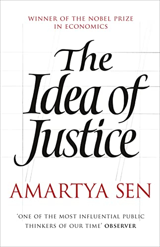 The idea of justice; Amartya Sen; 2009