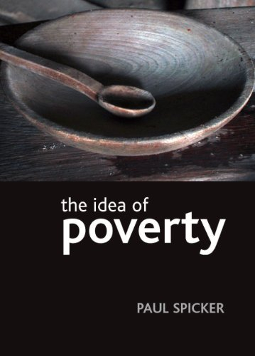 The idea of poverty; Paul Spicker; 2007