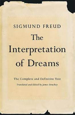 The Interpretation of Dreams; James Strachey, Sigmund Freud; 2010