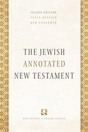 The Jewish Annotated New Testament; Amy-Jill Levine; 2017