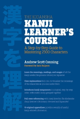 The Kodansha Kanji Learner's Course; Andrew Scott Conning; 2013