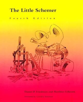 The Little Schemer; Daniel P Friedman, Matthias Felleisen; 1995