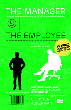 The manager and the employee; Christer Ackerman; 2014