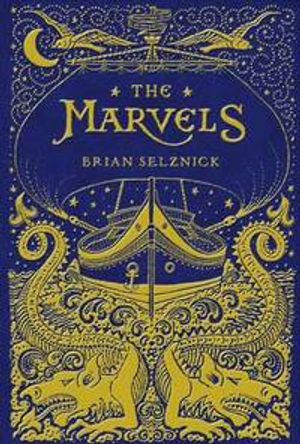 The Marvels; Brian Selznick; 2015