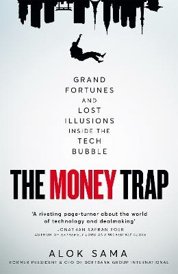 The Money Trap; Alok Sama; 2025