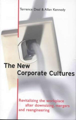 The new corporate cultures : revitalizing the workplace after downsizing, mergers, and reengineering; Terrence E. Deal; 2000