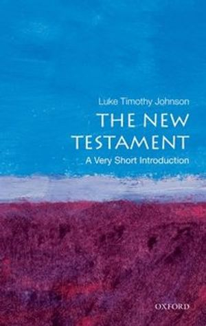 The New Testament; Luke Timothy Johnson; 2010