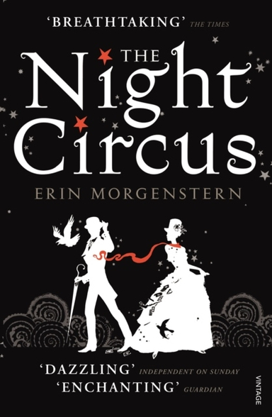 The Night Circus; Erin Morgenstern; 2012