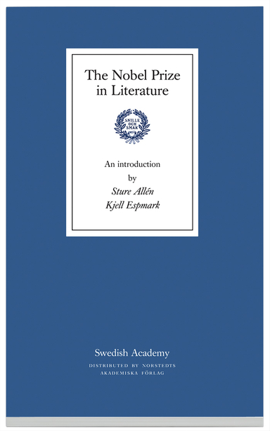 The Nobel Prize in Literature; Sture Allén, Svenska Akademien,, Kjell Espmark; 2006