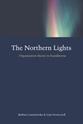 The Northern Lights - Organization theory in Scandinavia; Barbara Czarniawska; 2003