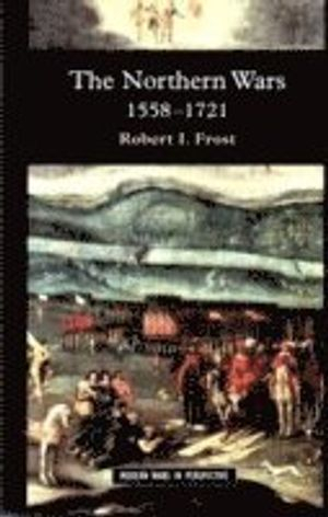 The Northern Wars; Robert I Frost; 2000