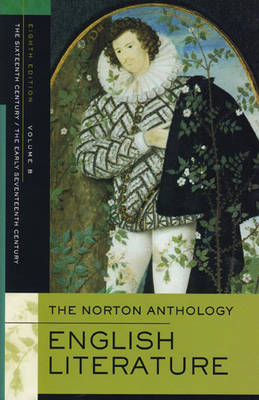 The Northon Anthology of English Literature; Stephen Jay Greenblatt; 2006