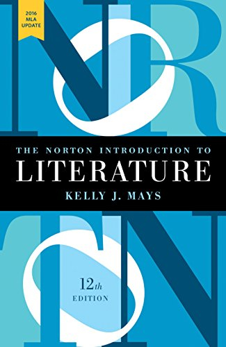 The Norton introduction to literature; Kelly J. Mays; 2016