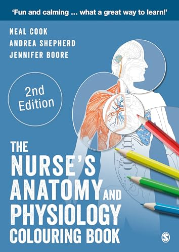 The Nurse's Anatomy and Physiology Colouring Book; Neal Cook; 2020