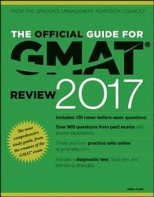 The Official Guide for GMAT Review 2017 with Online Question Bank and Exclusive Video; Gmac; 2016