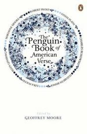 The Penguin Book of American Verse; Geoffrey Moore; 2011