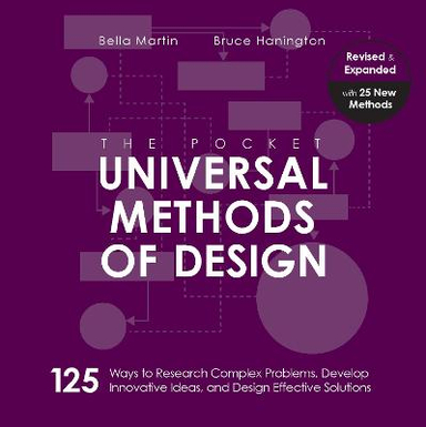 The Pocket Universal Methods of Design, Revised and Expanded; Bruce Hanington, Bella Martin; 2021