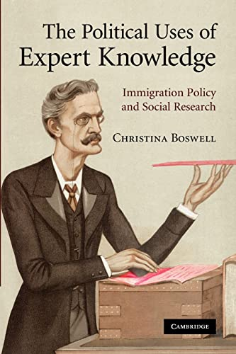 The Political Uses of Expert Knowledge; Christina Boswell; 2012