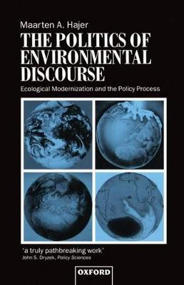 The Politics of Environmental Discourse; Maarten A Hajer; 1997