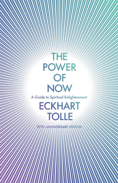 The Power of Now; Eckhart Tolle; 2016