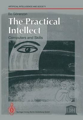 The practical intellect : computers and skills; Bo Göranzon; 1993