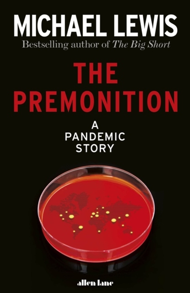 The Premonition; Michael Lewis; 2021