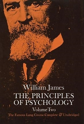 The Principles of Psychology, Vol. 2; William James; 2000