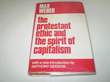 The protestant ethic and the spirit of capitalism; Max Weber; 1976