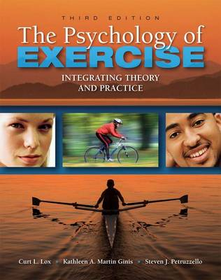 The Psychology of Exercise; Lox Curt L.; 2010