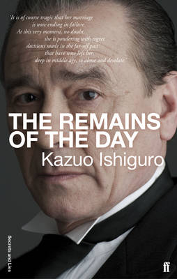 The Remains of the Day; Kazuo Ishiguro; 2011