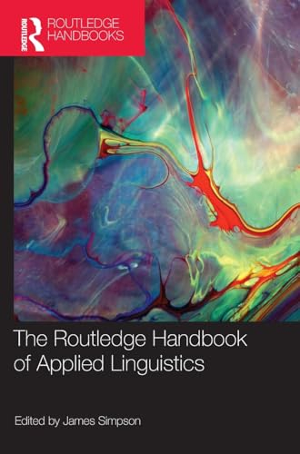 The Routledge handbook of applied linguistics; James Simpson; 2011