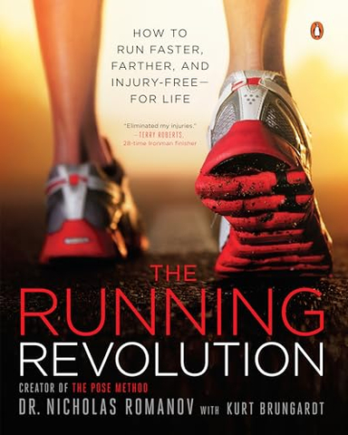 The Running Revolution; Nicholas Romanov, Kurt Brungardt; 2014