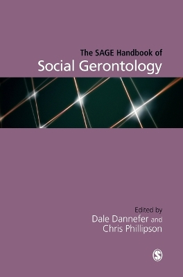 The SAGE Handbook of Social Gerontology; Dale Dannefer; 2013