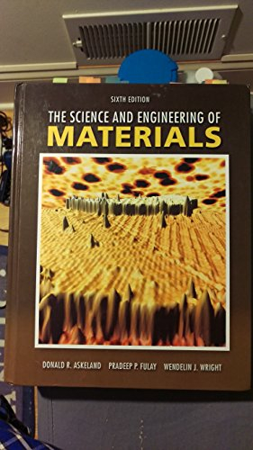 The science and engineering of materials; Donald R. Askeland; 2011