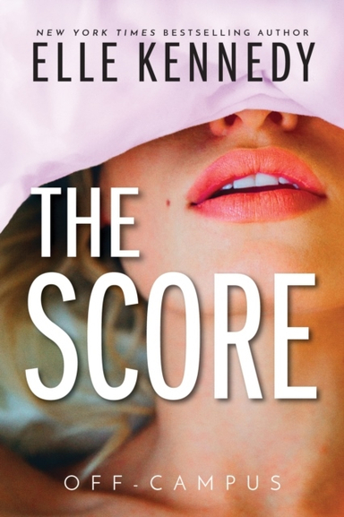 The Score; Elle Kennedy; 2016