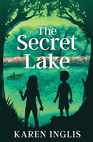 The Secret Lake; Karen Inglis; 2011