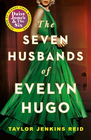 The Seven Husbands of Evelyn Hugo; Taylor Jenkins Reid; 2021