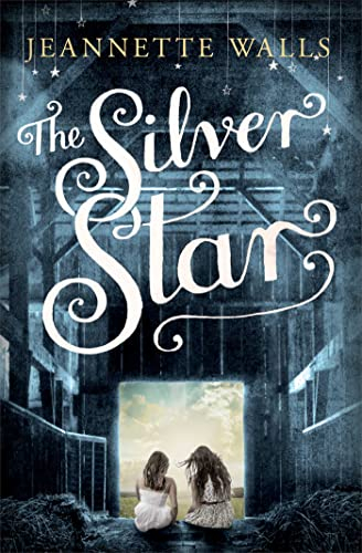 The Silver Star; Jeannette Walls; 2014