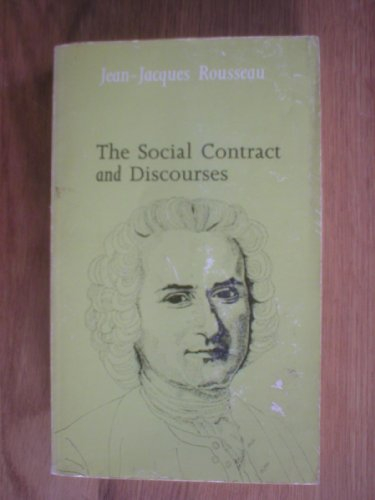 The social contract and Discourses; Jean-Jacques Rousseau