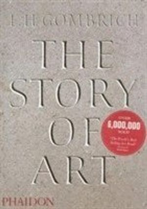 The Story of Art; Eh Gombrich; 2007