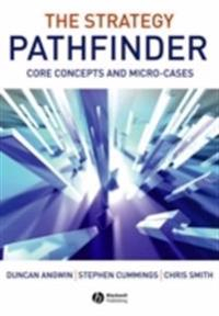 The Strategy Pathfinder: Core Concepts and Micro-Cases; Duncan Angwin, Stephen Cummings, Chris Smith; 2006