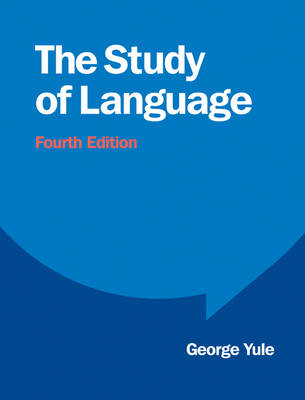 The Study of Language; Yule George; 2010