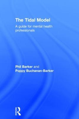 The Tidal Model; Prof Philip J Barker, Poppy Buchanan-Barker; 2004